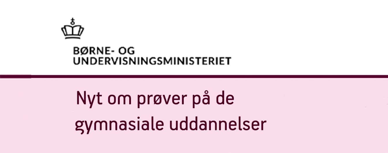 Nyt om prøver på de gymnasiale uddannelser, oktober 2024